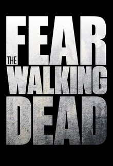 Fear the Walking Dead poster