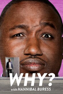 Why? With Hannibal Buress poster