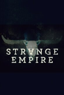 Strange Empire poster