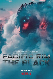 Pacific Rim: The Black poster