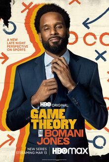 Game Theory with Bomani Jones poster