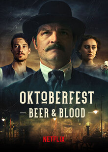 Постер сериала Октоберфест: Пиво и кровь