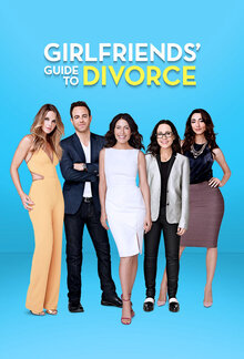 Girlfriends' Guide to Divorce poster