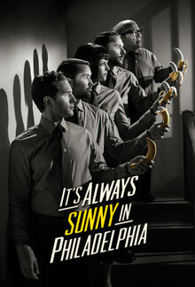 It's Always Sunny in Philadelphia poster