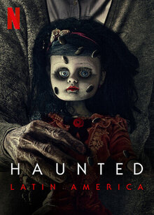 Haunted: Latinoamérica poster