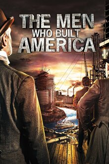 Постер сериала Люди, построившие Америку