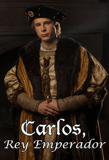 Carlos, Rey Emperador poster