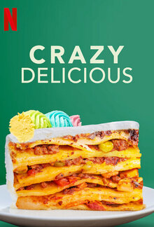 Crazy Delicious poster