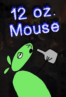 12 oz. Mouse poster