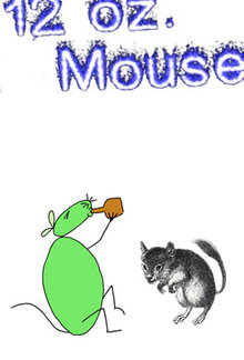 12 oz. Mouse poster