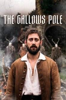 The Gallows Pole - This Valley Will Rise poster