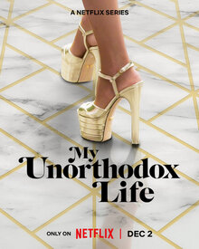 My Unorthodox Life poster