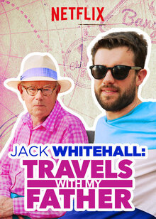 Jack Whitehall: Travels with My Father poster