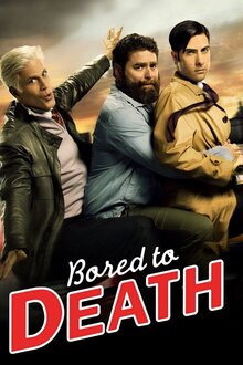 Bored to Death poster