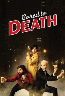 Bored to Death poster