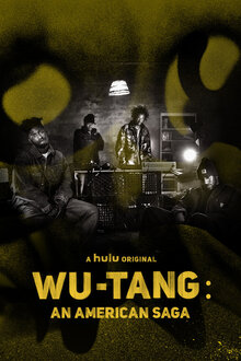 Wu-Tang: An American Saga poster