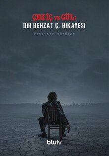 Çekiç ve Gül: Bir Behzat Ç. Hikayesi poster