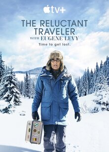 The Reluctant Traveler with Eugene Levy poster
