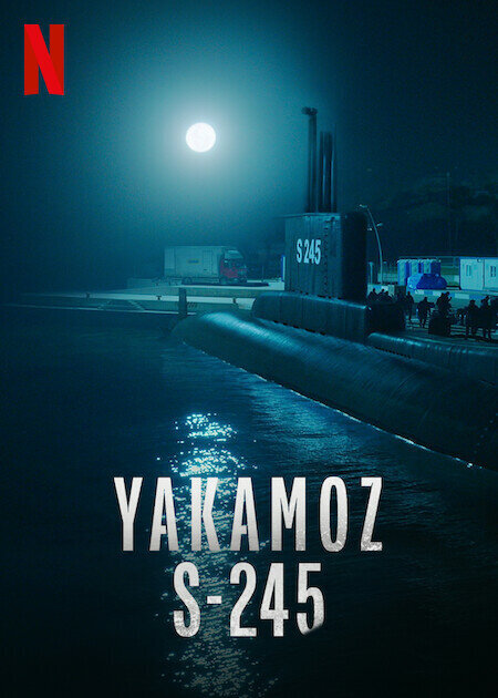 Yakamoz S-245 poster