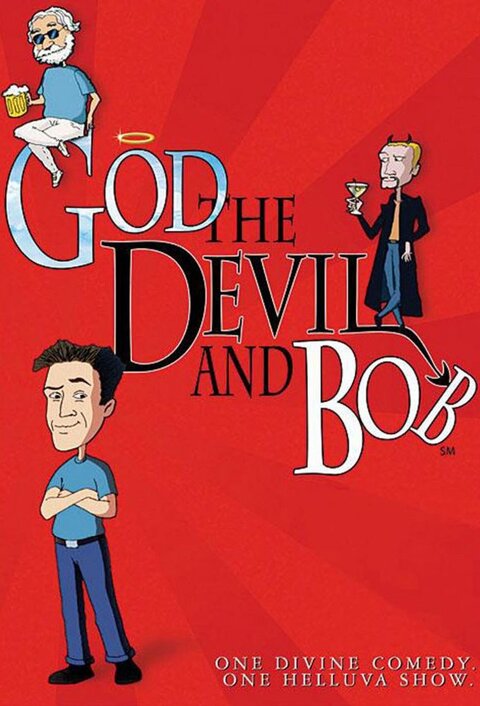 Постер сериала Бог, Дьявол и Боб