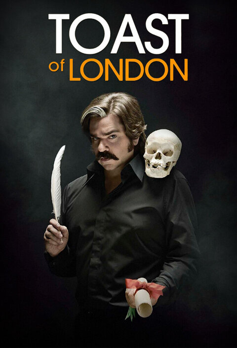 Toast of London poster