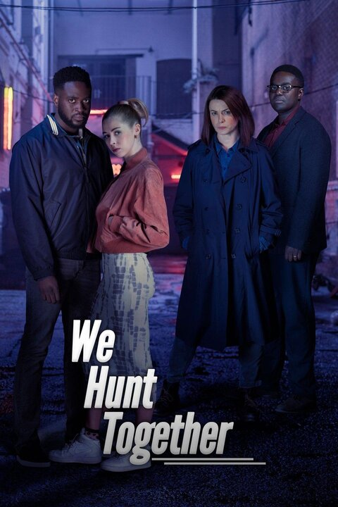 We Hunt Together poster