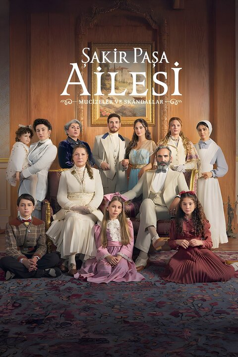 Постер сериала Семья Шакира Паши: Чудеса и скандалы