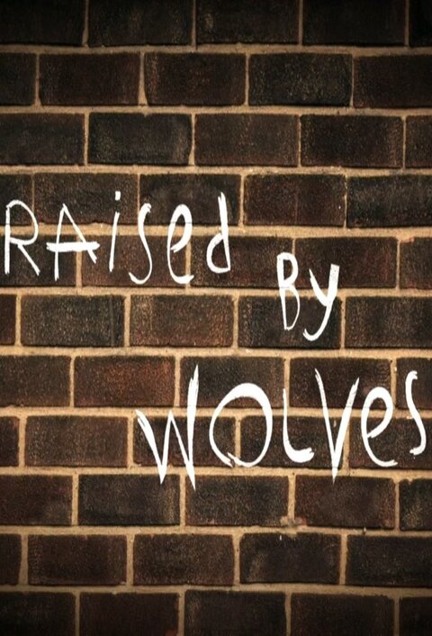 Raised by Wolves poster