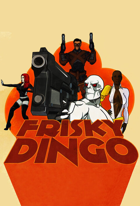 Frisky Dingo poster