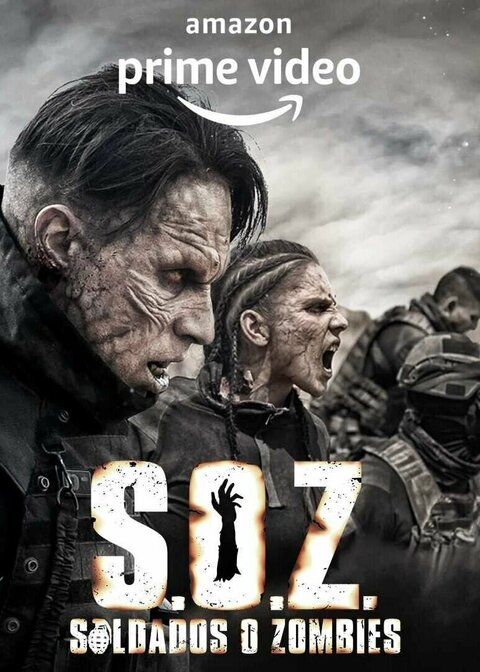 S.O.Z: Soldados o Zombies (TV Series 2021) - IMDb