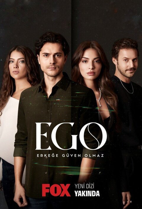 EGO – Erkege Güven Olmaz poster