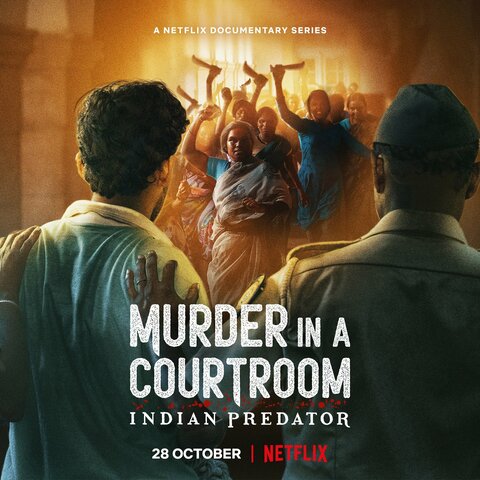 Постер сериала Серийные убийцы Индии: Убийство в зале суда