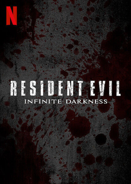 RESIDENT EVIL: Infinite Darkness poster