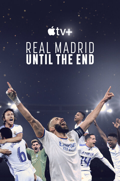 Real Madrid: Until the End poster