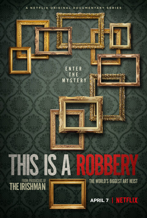 This Is a Robbery: The World's Greatest Art Heist poster