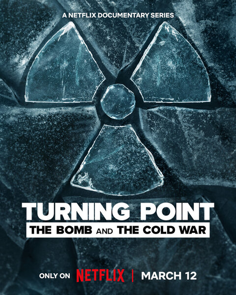 Постер сериала Поворотный момент: Атомная бомба и холодная война