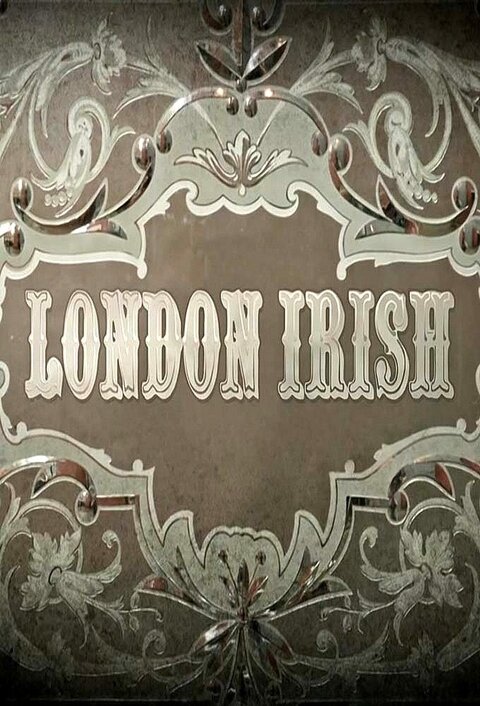 London Irish season 1 poster