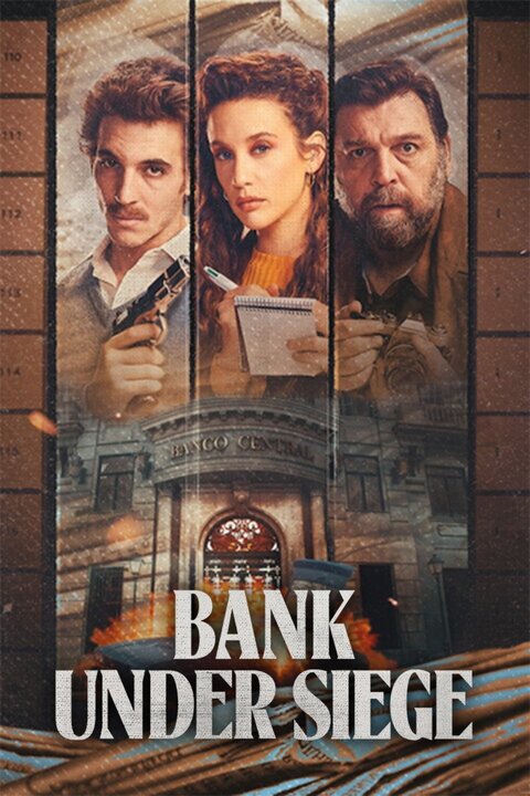 Bank Under Siege season 1 poster