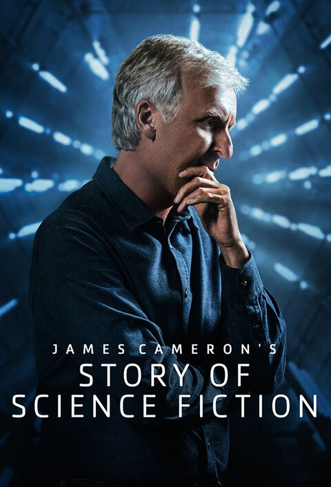 James Cameron's Story of Science Fiction season 1 poster