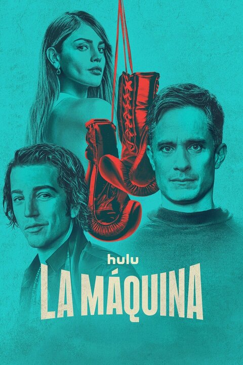 La Máquina season 1 poster