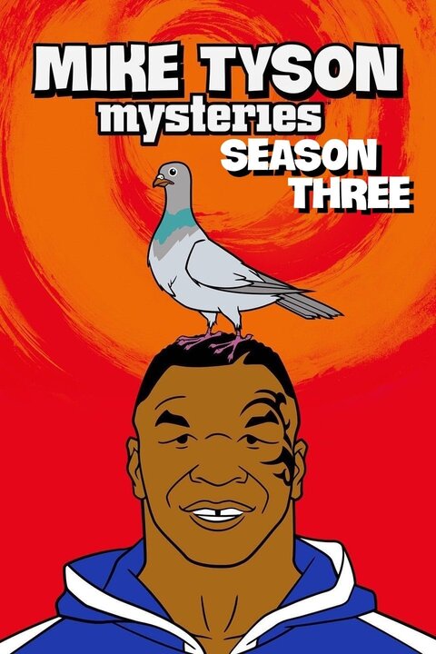 Mike Tyson Mysteries season 3 poster