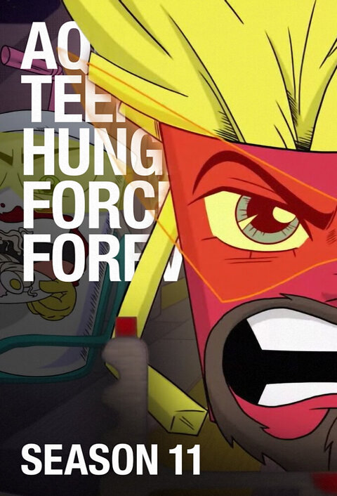 Aqua Teen Hunger Force season 11 poster