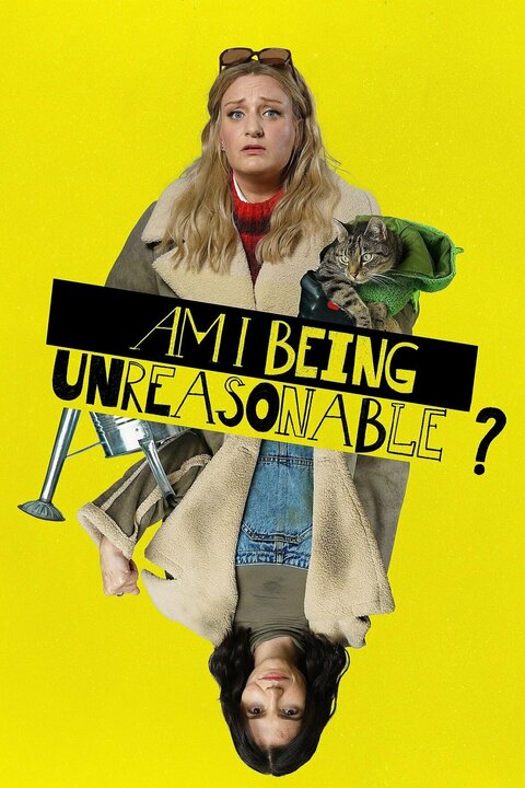 Am I Being Unreasonable? season 1 poster