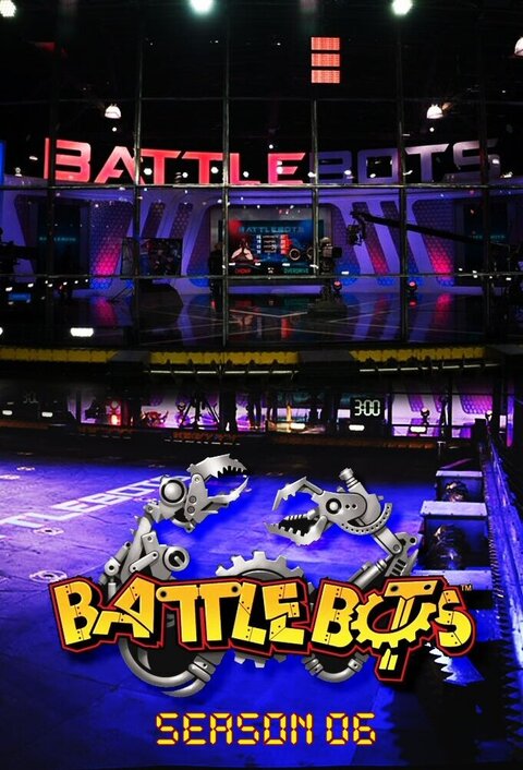 Постер к 6-му сезону телешоу Battle Bots: Битва роботов