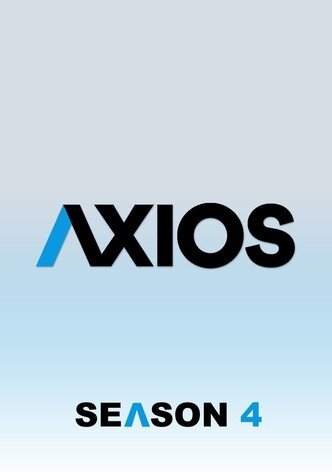Axios season 4 poster