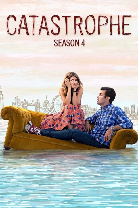 Catastrophe season 4 poster