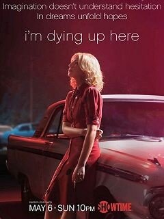 I'm Dying Up Here season 2 poster