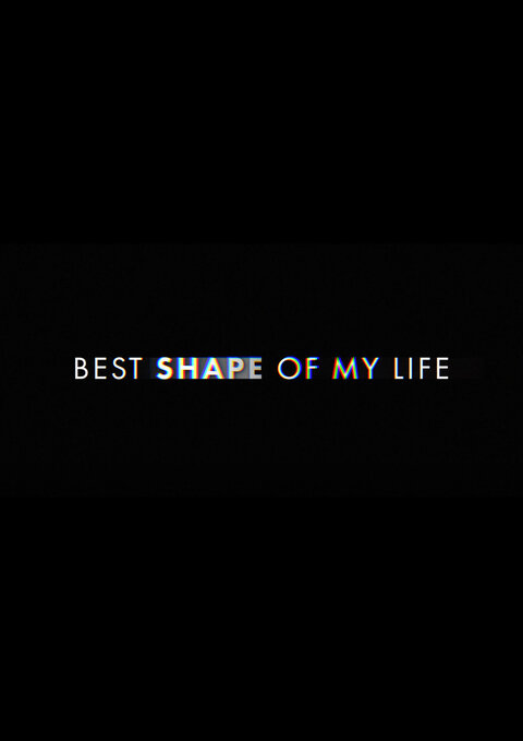 The Best Shape of My Life season 1 poster