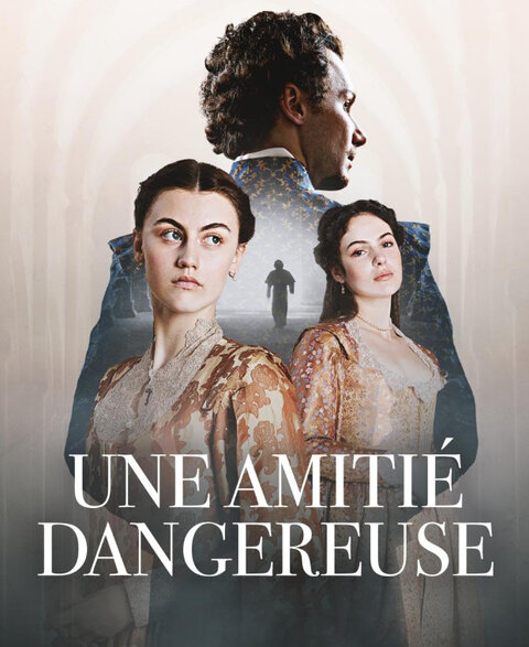 Une amitié dangereuse season 1 poster