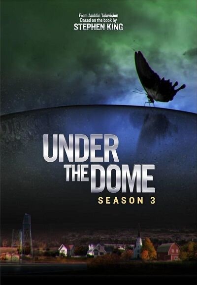 Under the Dome season 3 poster